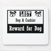 Lost Dog Cashier Mouse Pads