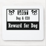 Lost Dog CEO Mousepad