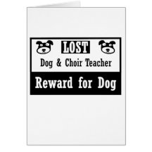 Lost Dog Choir Teacher Greeting Cards