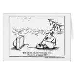 Lost Job, Lost House, Lost TV Greeting Cards
