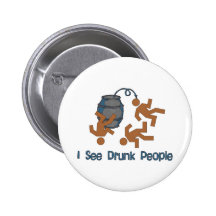 Lots Of Drunk People Pins