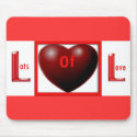 Lots of Love - LOL mousepads