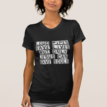 Loud Pipes Jesus Saves T-shirts