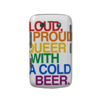 LOUD PROUD QUEER WITH A BEER BLACKBERRY BOLD CASES