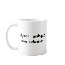 Love, and a cough, are not concealed. mug