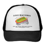 Love Bacteria Often Only Culture Some People Have Trucker Hats