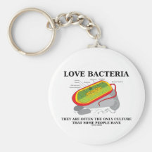 Love Bacteria Often Only Culture Some People Have Key Chain