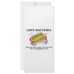 Love Bacteria Only Culture Some People Have rack cards
