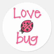 LOVE BUG by SHARON SHARPE Round Sticker