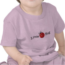 Love Bug - Ladybug Tee Shirts