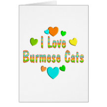 Love Burmese Cats Greeting Cards