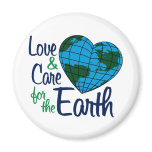 Love & Care for the Earth Magnets