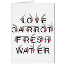 Love carrot and fresh water card