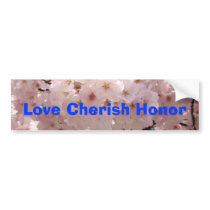 Love Cherish Honour bumper sticker Pink Blossoms