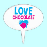 LOVE CHOCOLATE! with dripping heart cake picks