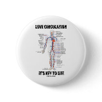 Love Circulation It's Key To Life Pin