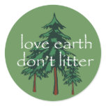 Love Earth Don't Litter Round Sticker