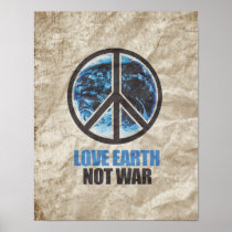 LOVE EARTH NOT WAR PRINT