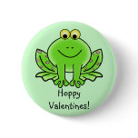 Love Frog Funny Greeting: Hoppy Valentine's Day Pin