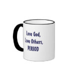 Love God,Love Others,PERIOD Mugs