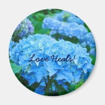 Love Heals! magnet Blue Hydrangea Flowers Garden