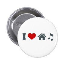 Love House Music Pinback Button