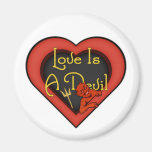 Love Is A Devil Refrigerator Magnets