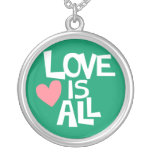 Love is All pendant necklaces