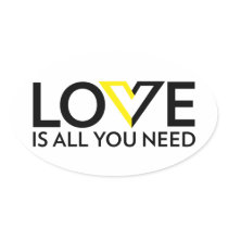 Love is All You Need Sticker