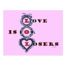 Love Is For Losers Anti Valentine Post Card