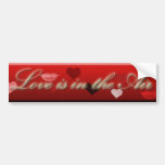 Love is in the Air Bumper Sticker