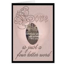 Love is just a four letter word card