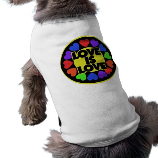Love is Love Doggie T Shirt