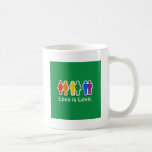 LOVE IS LOVE GREEN MUG