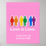 LOVE IS LOVE PINK POSTERS