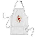 Love is Not a Card Game Quit Playing with My Heart Aprons