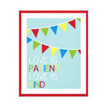 Love Is Patient Playroom Art Stretched Canvas Print