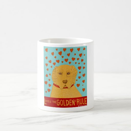 Love is the Goldens Rule - Stephen Huneck Mugs