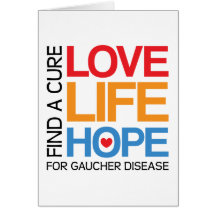Love Life Hope - cure Gaucher disease Card