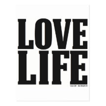 'Love Life' Inspiring & Motivating Products (B&W) Postcard