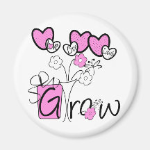 Love Live Laugh Grow Gardening tshirts and Gifts Magnets