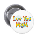 Love Luv You Mom Shirts Buttons