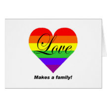 Love Makes A Family! Cards