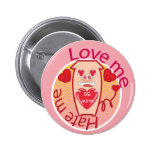 Love me Hate me pink pig button buttons