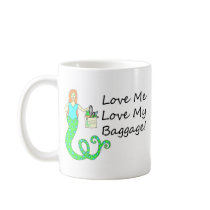 Love Me Love My Baggage!  Shopping Mermaid Mug