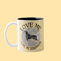 Love me, love my Doberman mugs