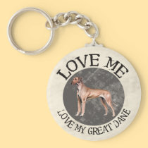 Love me, love my Great Dane keychains