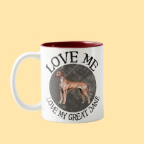 Love me, love my Great Dane mugs