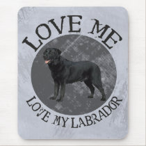 Love me, love my Labrador mousepads