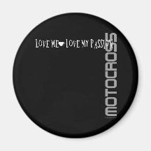 Love Me - Love My Passion - Motocross Refrigerator Magnets